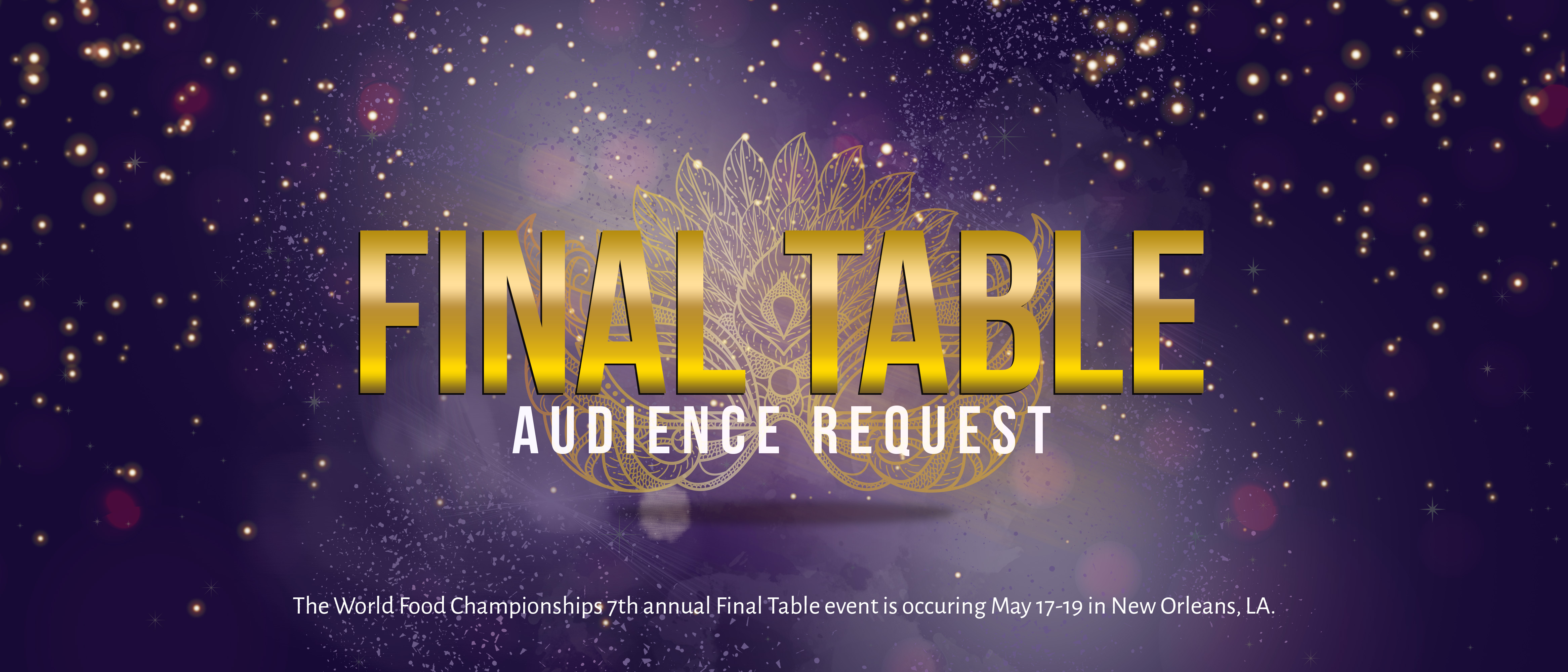 Final Table Audience Request -- 2019-wfc-final-table-audience-request.jpg Final Table Audience Request -- 2019-wfc-final-table-audience-request.jpg