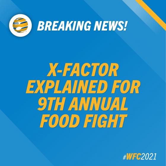 WFC Explains X-Factor Element For 9th Annual Food Fight